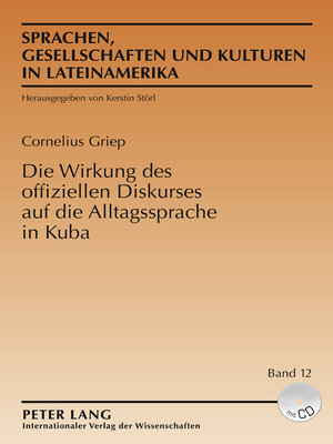 cover image of Die Wirkung des offiziellen Diskurses auf die Alltagssprache in Kuba